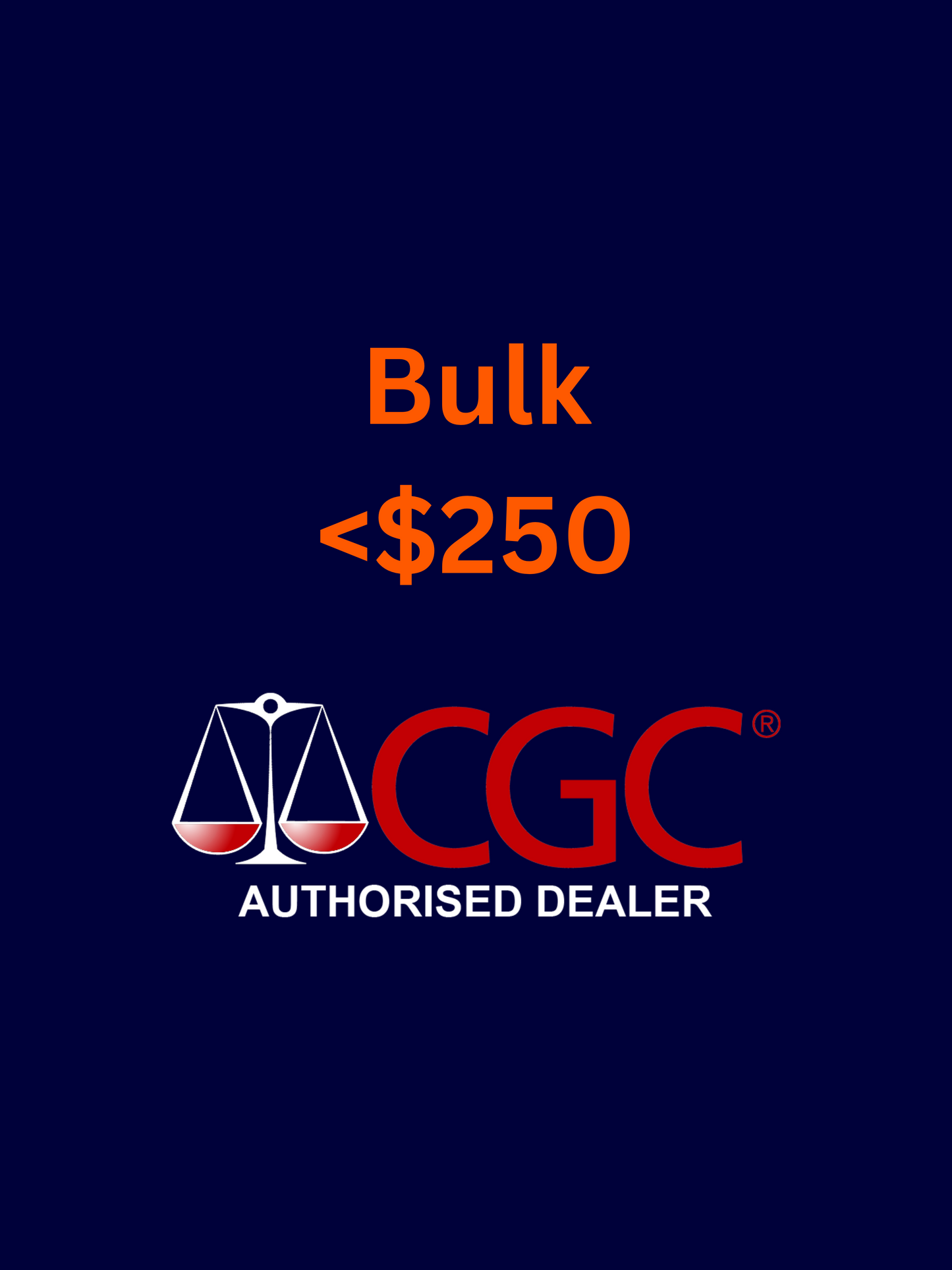 CGC Grading Slot - BULK - <$250USD RAW