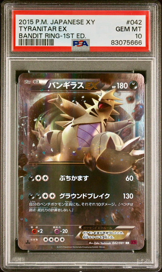 PSA 10 - Tyranitar EX 042/081 XY7 Bandit Ring 1st Edition - Pokemon