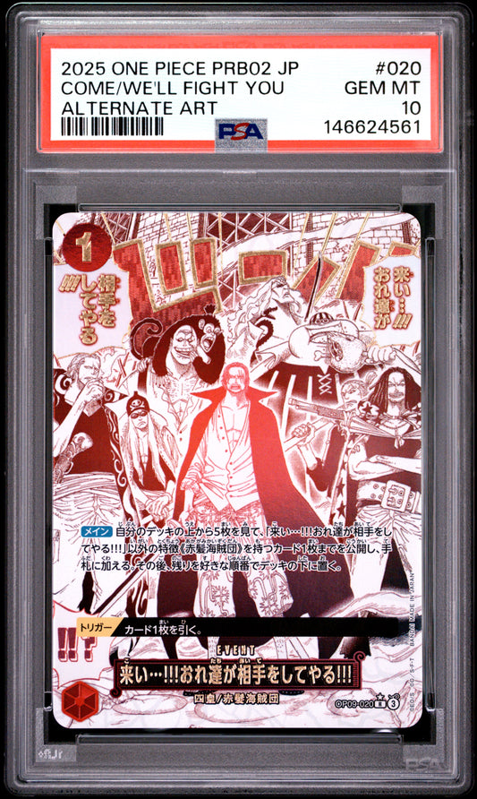 PSA 10 - Come On!! We'll Fight You!! OP09-020 Alternate Art JPN x561 - One Piece