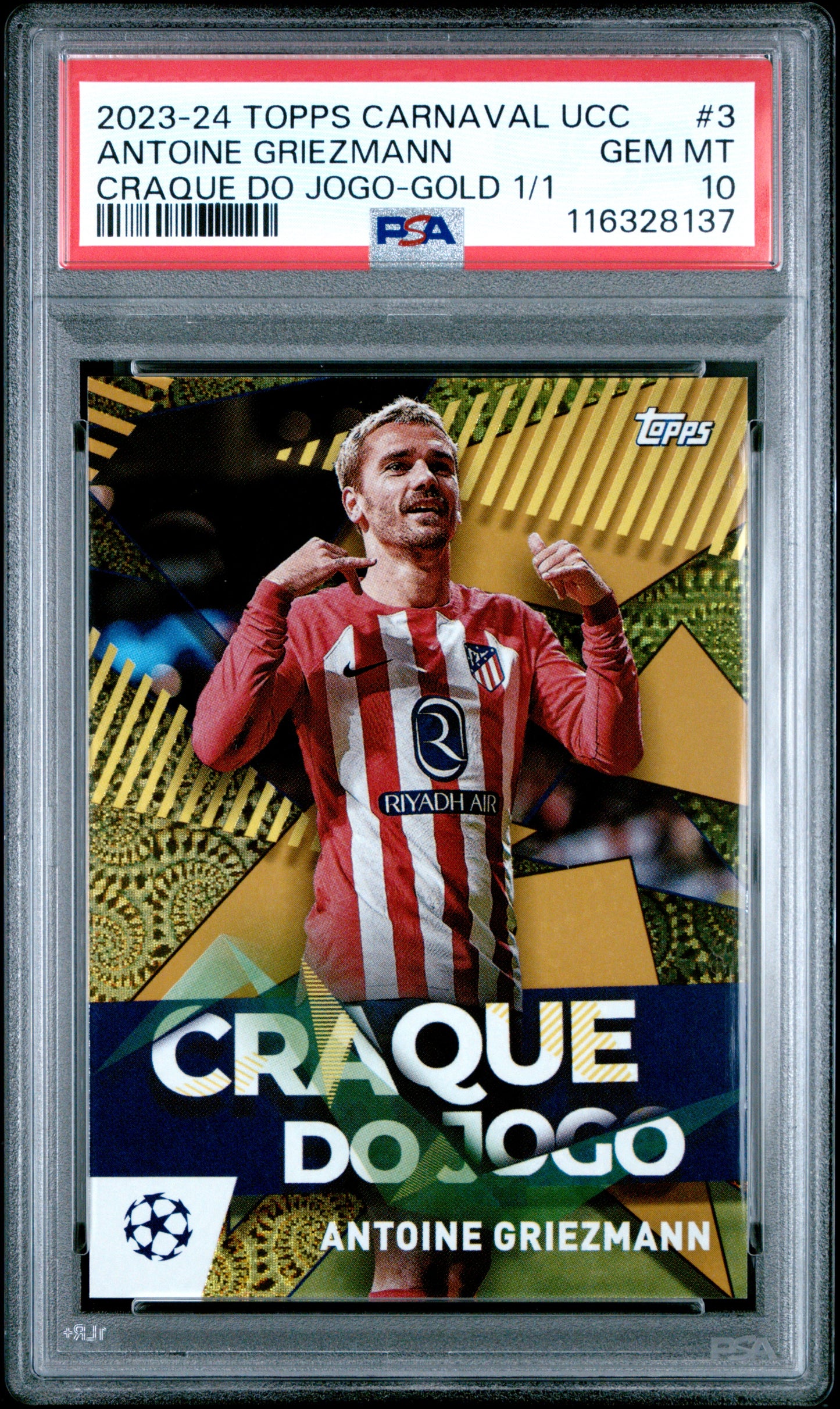PSA 10 *1 OF 1* - Griezmann Topps Craque Do Jogo #3  Gold 23-24 - Football