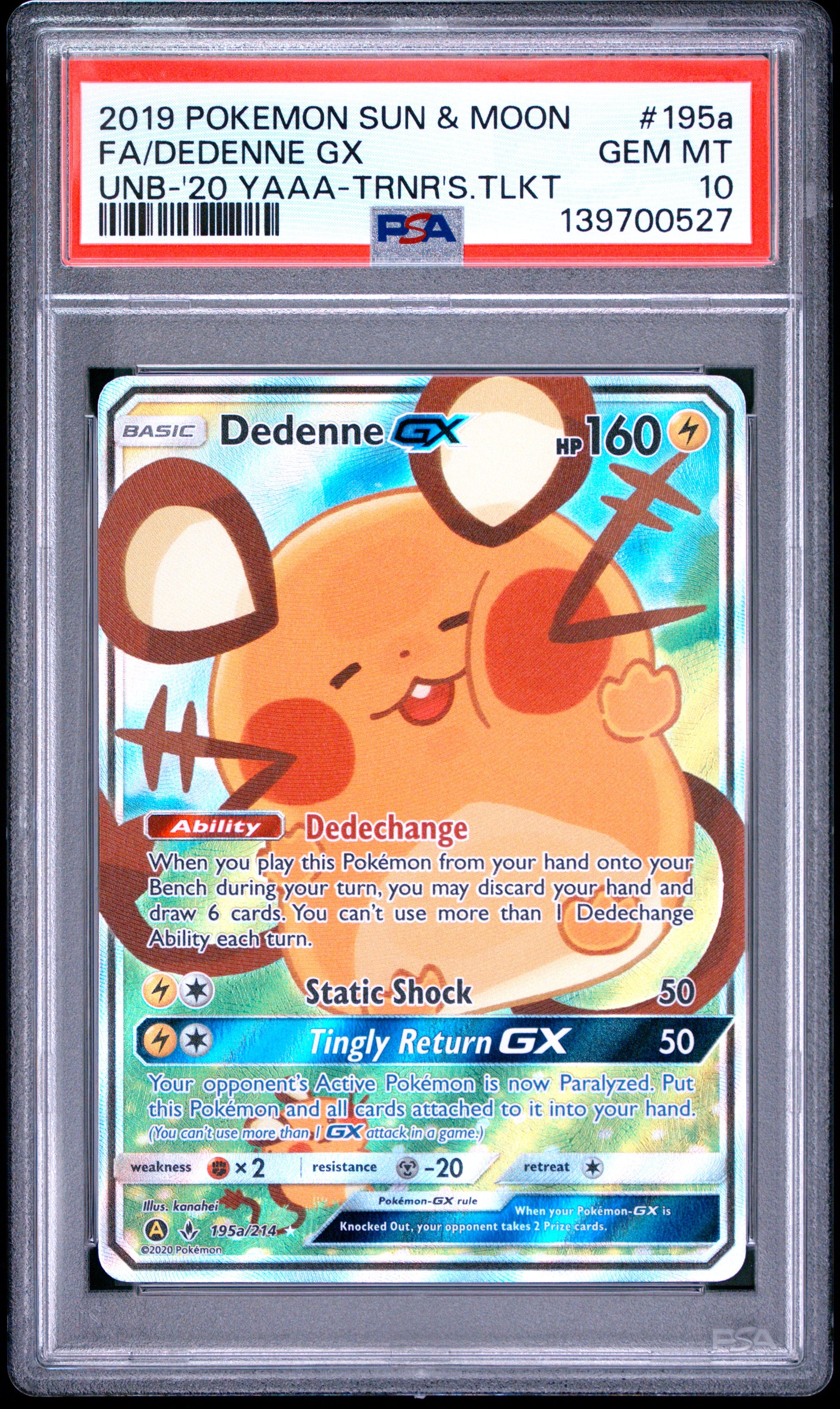 PSA 10 - Dedenne GX 195a/214 SM Unbroken Bonds Trainer's Toolkit x527 - Pokemon