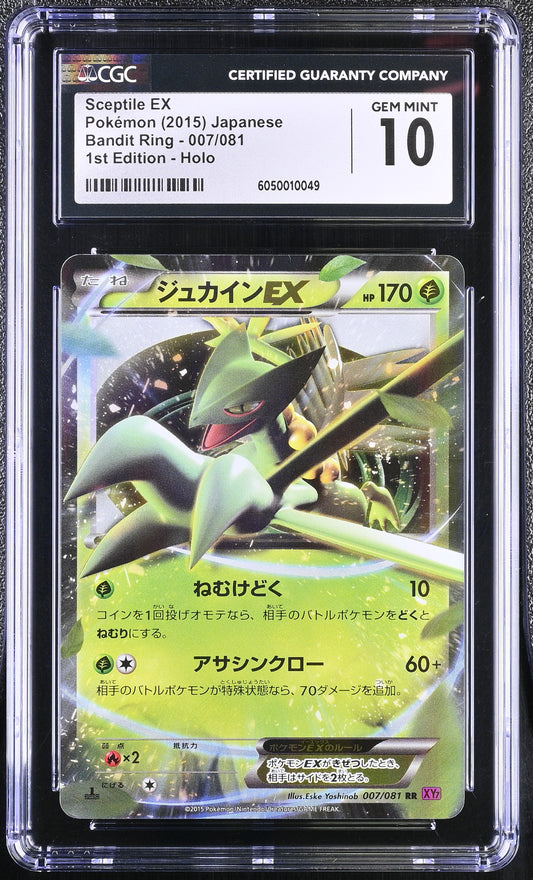 CGC 10 - Sceptile EX 007/081 XY7 Bandit Ring 1st Edition - Pokemon