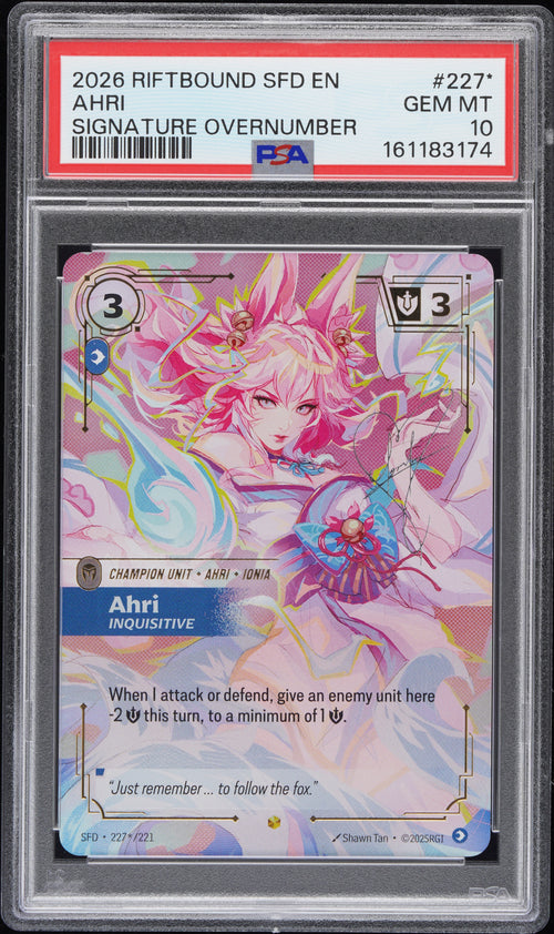 PSA 10 - Ahri 227*/221 Signature Overnumber SpiritForged x174 - Riftbound