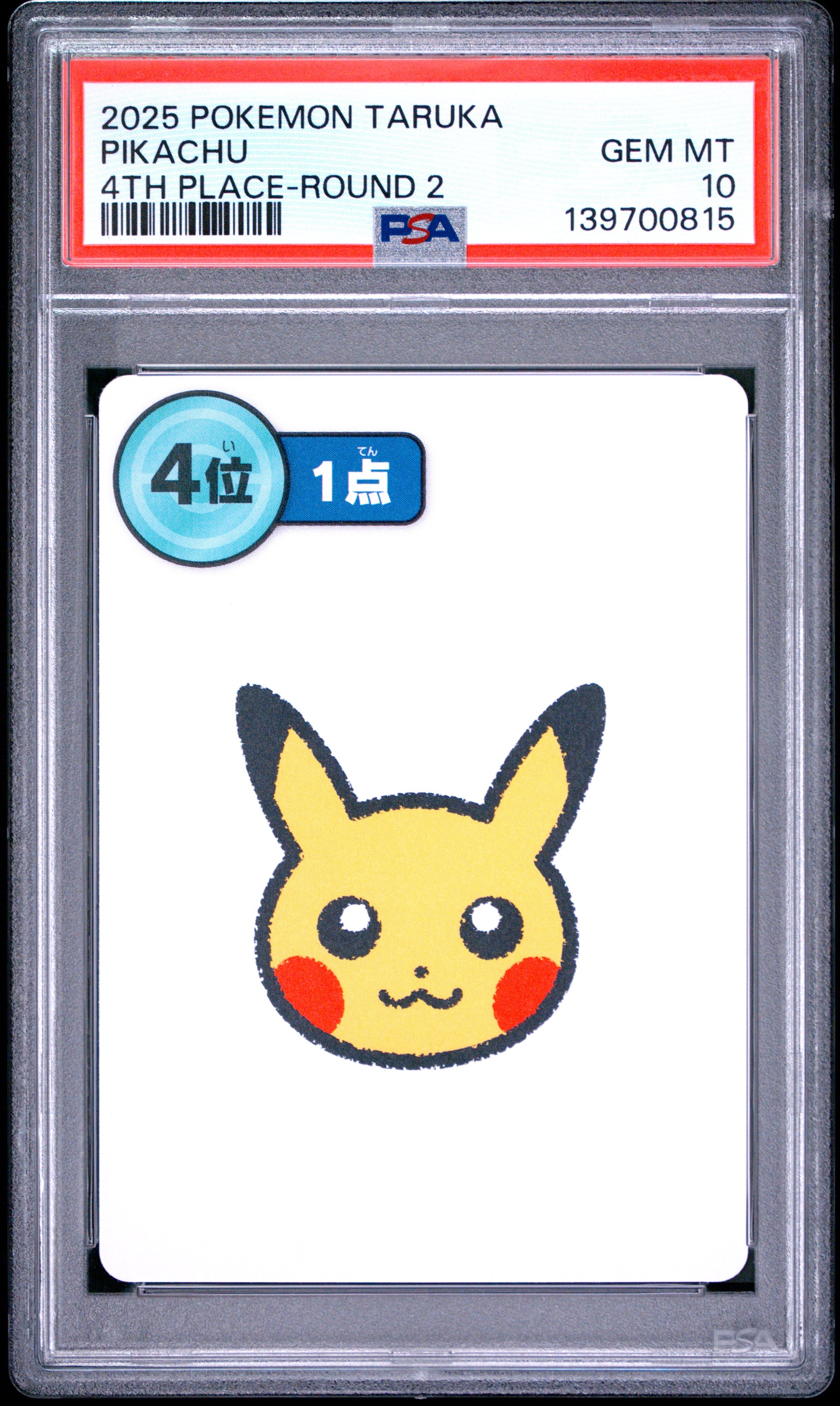 PSA 10 - Pikachu 4th Place Round 2 2025 Taruka x815 - Pokemon