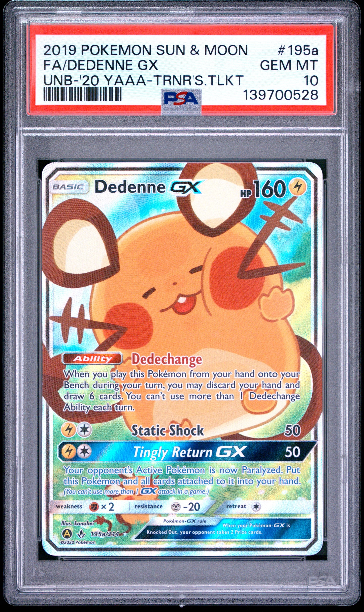 PSA 10 - Dedenne GX 195a/214 SM Unbroken Bonds Trainer's Toolkit x528 - Pokemon