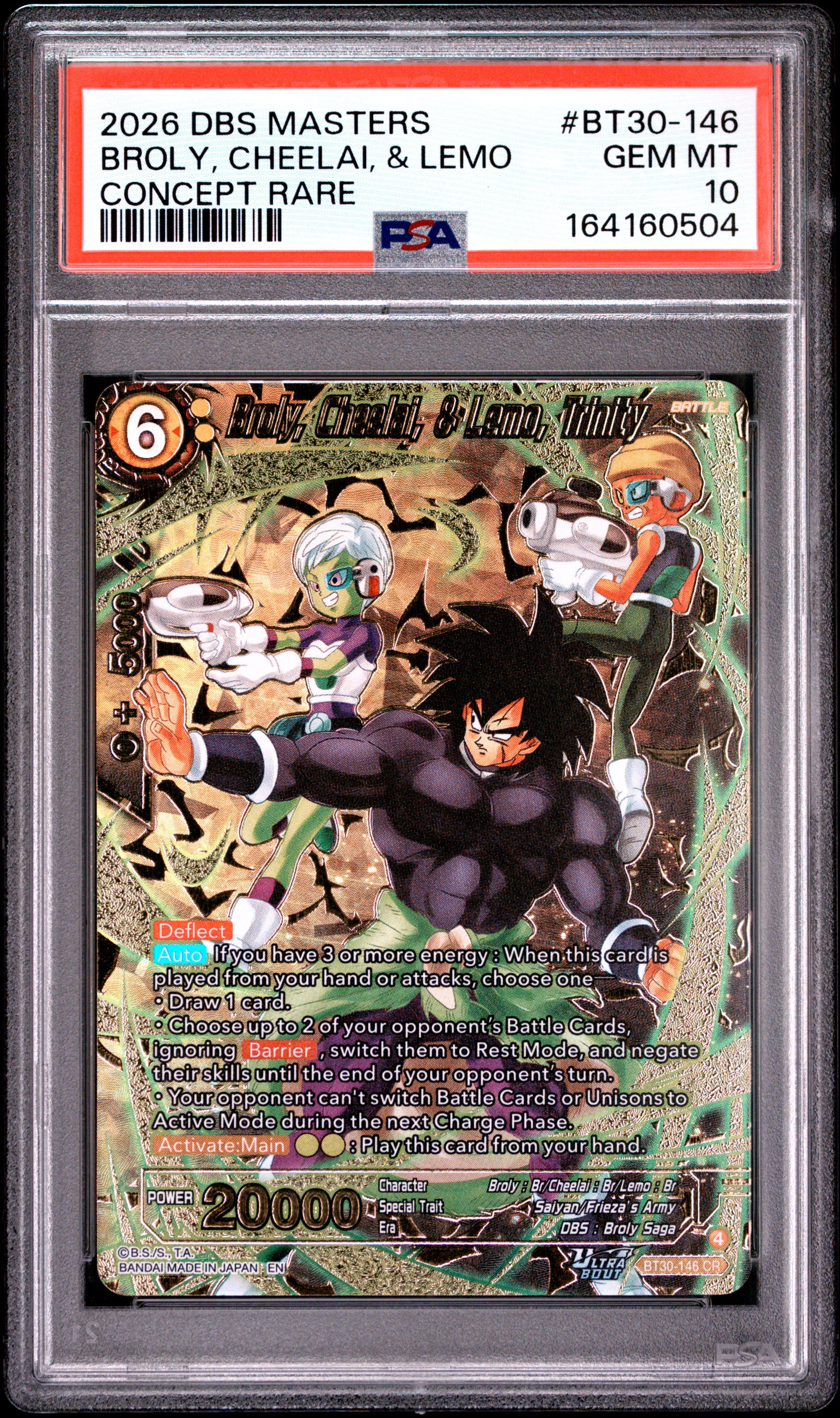 PSA 10 - Broly, Cheelai, Lemo Trinity BT30-146 CR Masters x504 - Dragon Ball