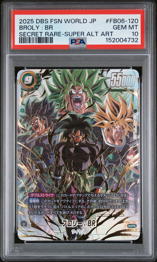 PSA 10 - Broly: BR FB06-120 Super Secret Alt Art JPN Fusion World x732 - DBS