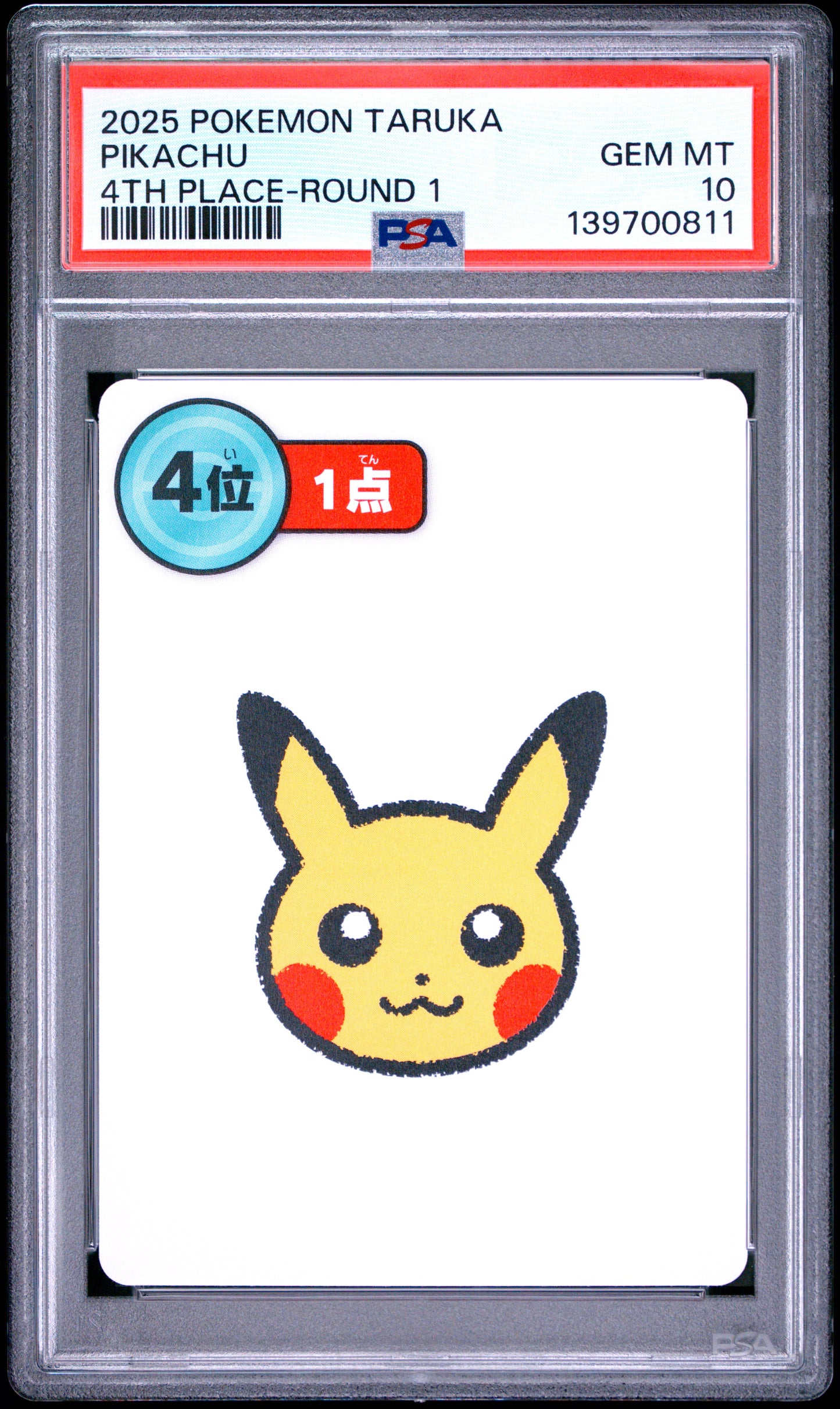 PSA 10 - Pikachu 4th Place Round 1  2025 Taruka x811 - Pokemon