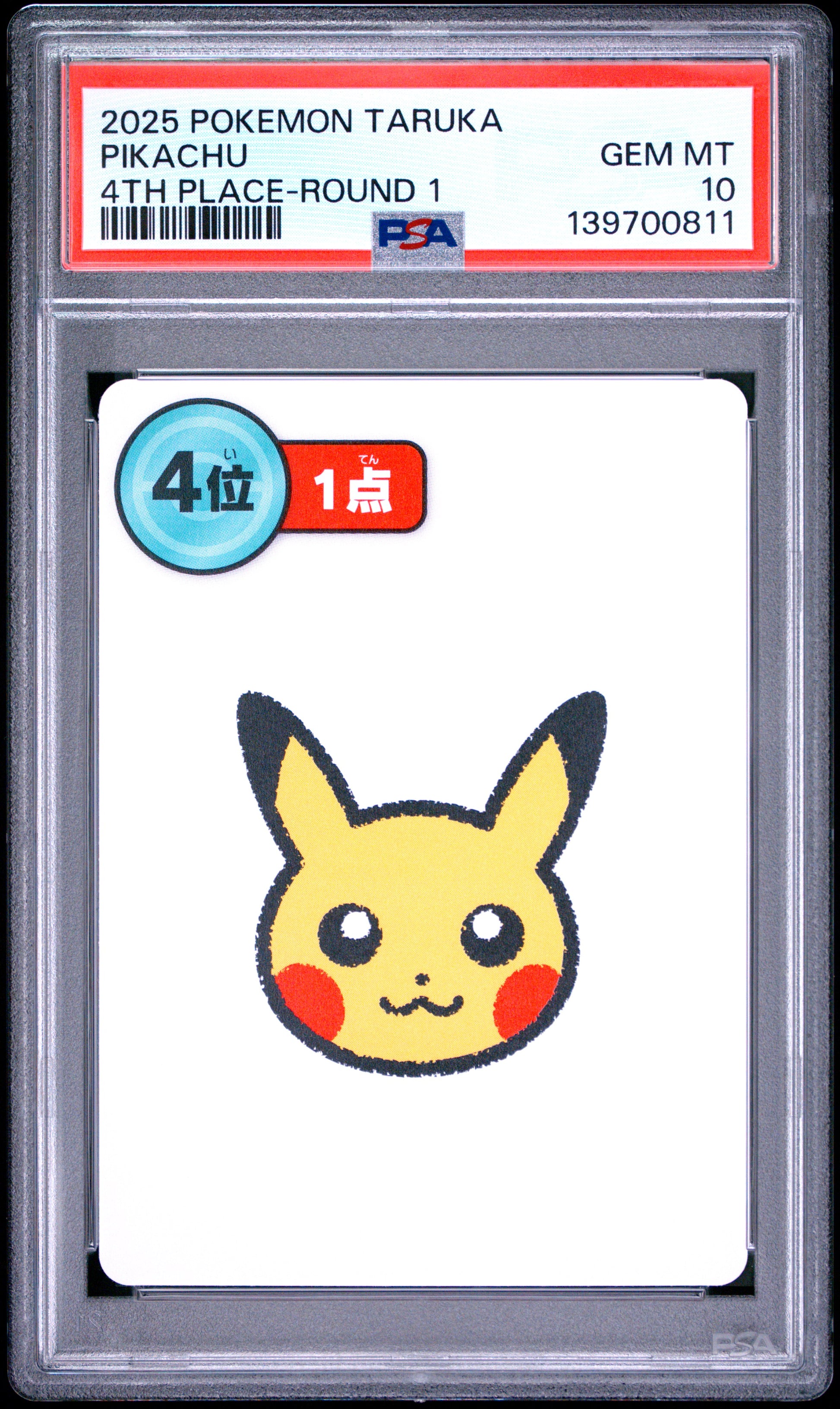 PSA 10 - Pikachu 4th Place Round 1  2025 Taruka x811 - Pokemon