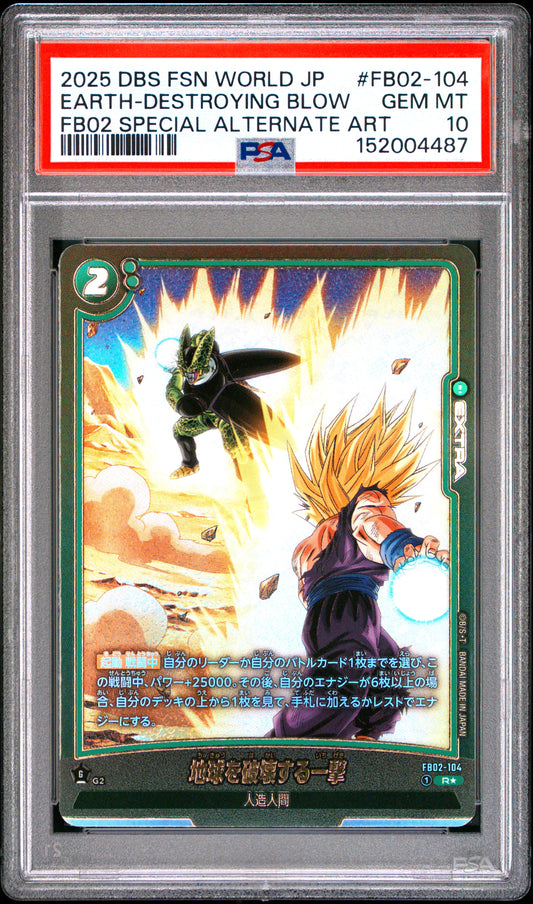 PSA 10 - Earth-Destroying Blow FB02-104 Special Alt Art JPN Fusion World - DBS